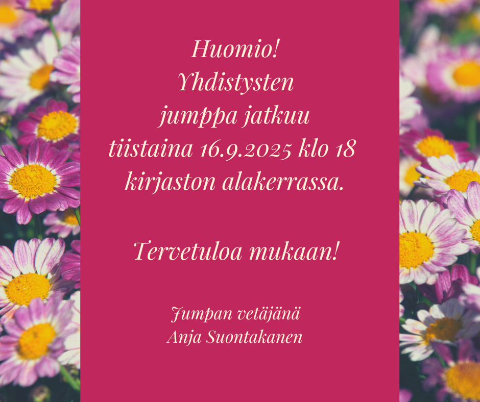 huomio-yhdistysten-jumppa-jatkuu-ti-16.9.2025-kirjaston-alakerrassa.png